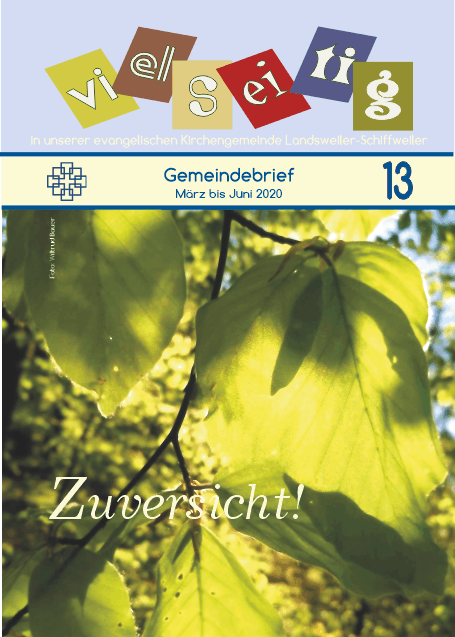 Gemeindebrief "vielseitig in unserer Evangelischen Kirchengemeinde Landsweiler-Schiffweiler"
